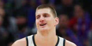 约基奇什么位置？约基奇的个人能力水平