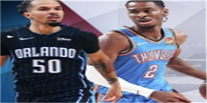 2022年3月24日NBA常规赛魔术VS雷霆 魔术终结连胜