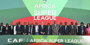 首届非洲超级联赛参赛球队有哪些