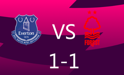 英超第3轮：埃弗顿1-1诺丁汉森林全场回放 视频集锦地址一览