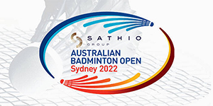 2022澳大利亚羽毛球公开赛中国参赛名单